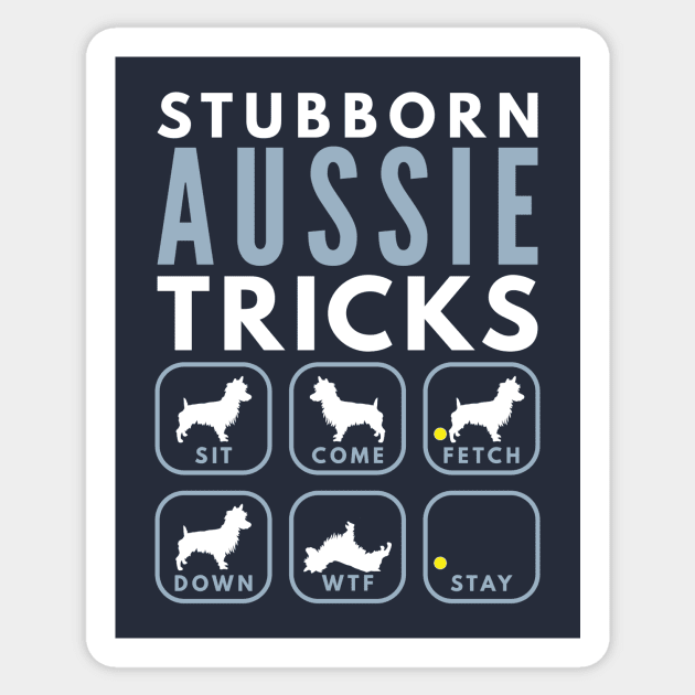 Stubborn Australian Terrier Tricks - Dog Training Sticker by DoggyStyles